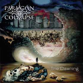 Paragon Collapse anunta data lansarii noului album, 'The Dawning'