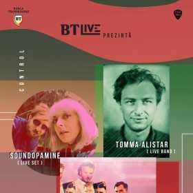 Concert Tomma Alistar, Karpov not Kasparov și soundopamine la BT Live în Club Control