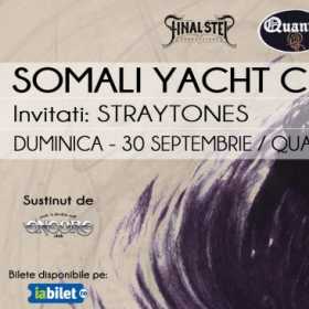 Concert Somali Yacht Club si Straytones in Club Quantic