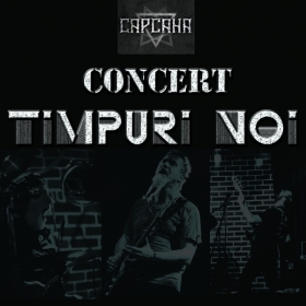 Concert Timpuri Noi în Club Capcana, Timișoara