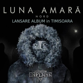 Luna Amară lansează noul album NORD în Club Capcana, Timișoara