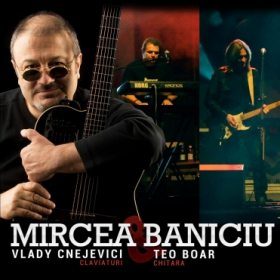 Concert Mircea Baniciu & BAND în Club Quantic