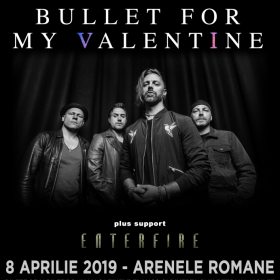 Trupa Enterfire va deschide concertul Bullet for My Valentine de la Arenele Romane