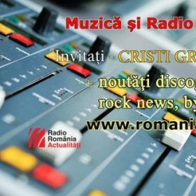 Muzică și Radio cu Lenți Chiriac - editia 6 aprilie 2019 la Radio România Actualități