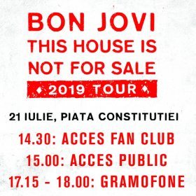Programul concertelor BON JOVI și THE CURE din Piața Constituției