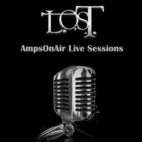 L.O.S.T. a participat la sesiunile live AmpsOnAir
