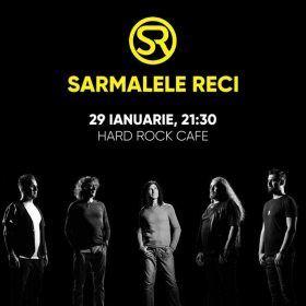 Concert Sarmalele Reci la Hard Rock Cafe