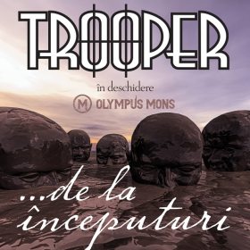 Trupa Olympus Mons va deschide concertul Trooper - De la inceputuri