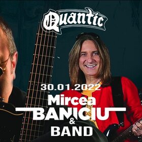 Mircea Baniciu & BAND live la Quantic
