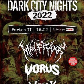 Concert Malpraxis, Vorus si Valak in club fabrica, in cadrul Dark City Nights 2022 part II