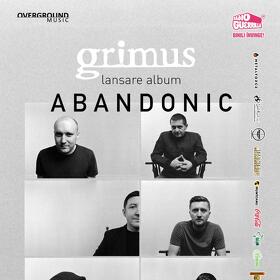 Dan Byron și Doru Trăscău, invitati la concertul de lansare Grimus - Abandonic