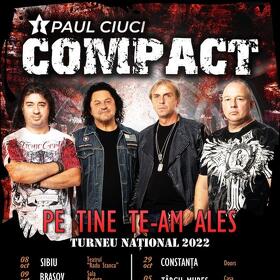 Turneul Compact - Paul Ciuci - ''Pe Tine Te-am Ales'' continuă