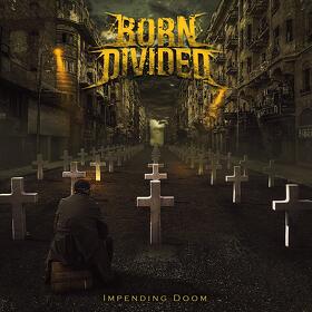Born Divided au lansat albumul de debut