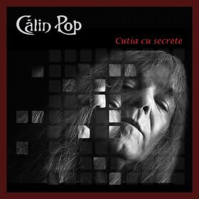 Calin Pop lanseaza albumul solo 'Cutia cu secrete'