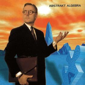 Albumul de debut al trupei Abstrakt Algebra a fost relansat intr-o varianta remasterizata, cu 3 piese bonus