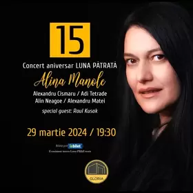 Concert aniversar Luna Pătrată by Alina Manole - 15 ani