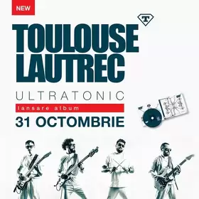 Toulouse Lautrec lanseaza albumul 'U L T R A T O N I C' in Quantic