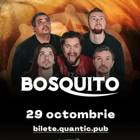 Concert Bosquito în Club Quantic, pe 29 octombrie