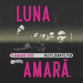 Concert Luna Amară în club Quantic