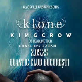 Chaplin's Dream vor canta alaturi Klone si Kingcrow pe 2 mai, in Quantic Club