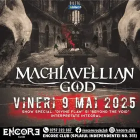 Concert Machiavellian God în Encore Club