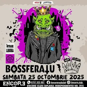 Concert Bossferatu și RawKing în Encore Club din Bucuresti