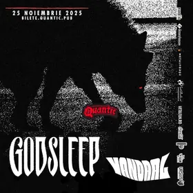 Concert Godsleep și Vandaal în Club Quantic