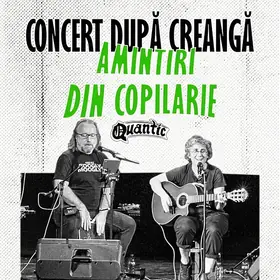 Concert Amintiri Din Copilarie după Creangă cu: Berti Barbera & Ada Milea în Club Quantic