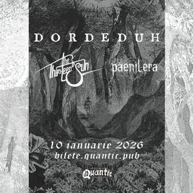 Concert Dordeduh, The Thirteenth Sun și Pâenil Era în club Quantic