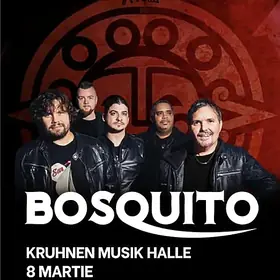 Concert Bosquito în Kruhnen Musik Halle din Brasov
