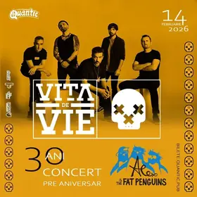 Vita de Vie - concert pre-Aniversar 30 de ani, in Quantic