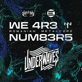 Concert W3 4R3 NUM83R5 și Underwaves în Escape Underground Hub din Timișoara