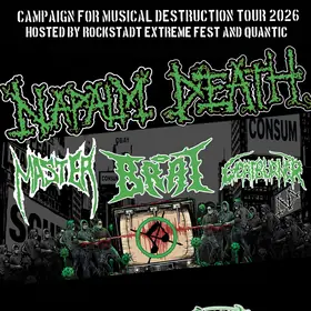 Turneul Campaign for Musical Destruction aduce trupele Napalm Death, Master, Brat si Goatburner la Quantic