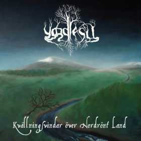 Yggdrasil - Kvallningsvindar over Nordront Land
