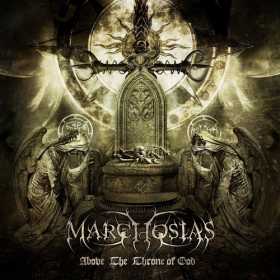 MARCHOSIAS - Above The Throne Of God