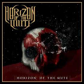HORIZON OF THE MUTE - HORIZON OF THE MUTE