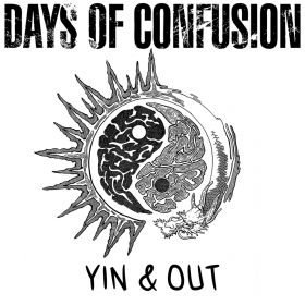 Days of Confusion - Yin & Out