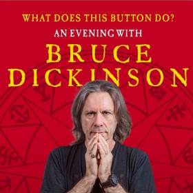 CRONICĂ: BRUCE DICKINSON - WHAT DOES THIS BUTTON DO? LA SALA RADIO, 8 FEBRUARIE 2020