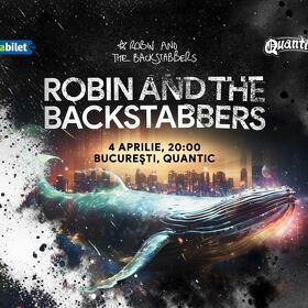 Cronică de concert Robin and the Backstabbers în Quantic, 04 aprilie 2024