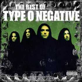 TYPE O NEGATIVE - THE BEST OF