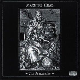 MACHINE HEAD - THE BLACKENING